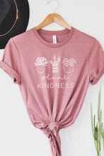 Load image into Gallery viewer, Plant Kindness Graphic Tee
